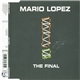 Mario Lopez - The Final